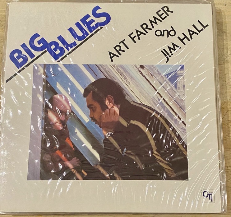 Lot 111: Art Farmer & Jim Hall – Big Blues (1979 UK Vinyl LP) CTI 7083