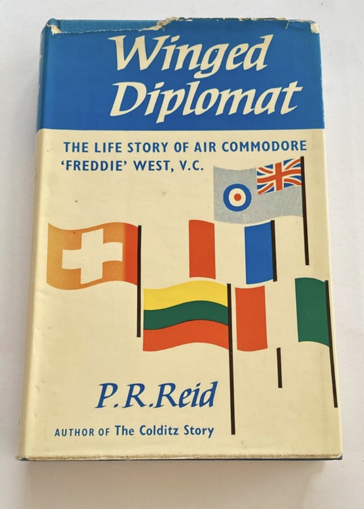 Lot 298: Signed 1962 1st Ed Winged Diplomat by P.R. Reid - Air Commodore Freddie West VC